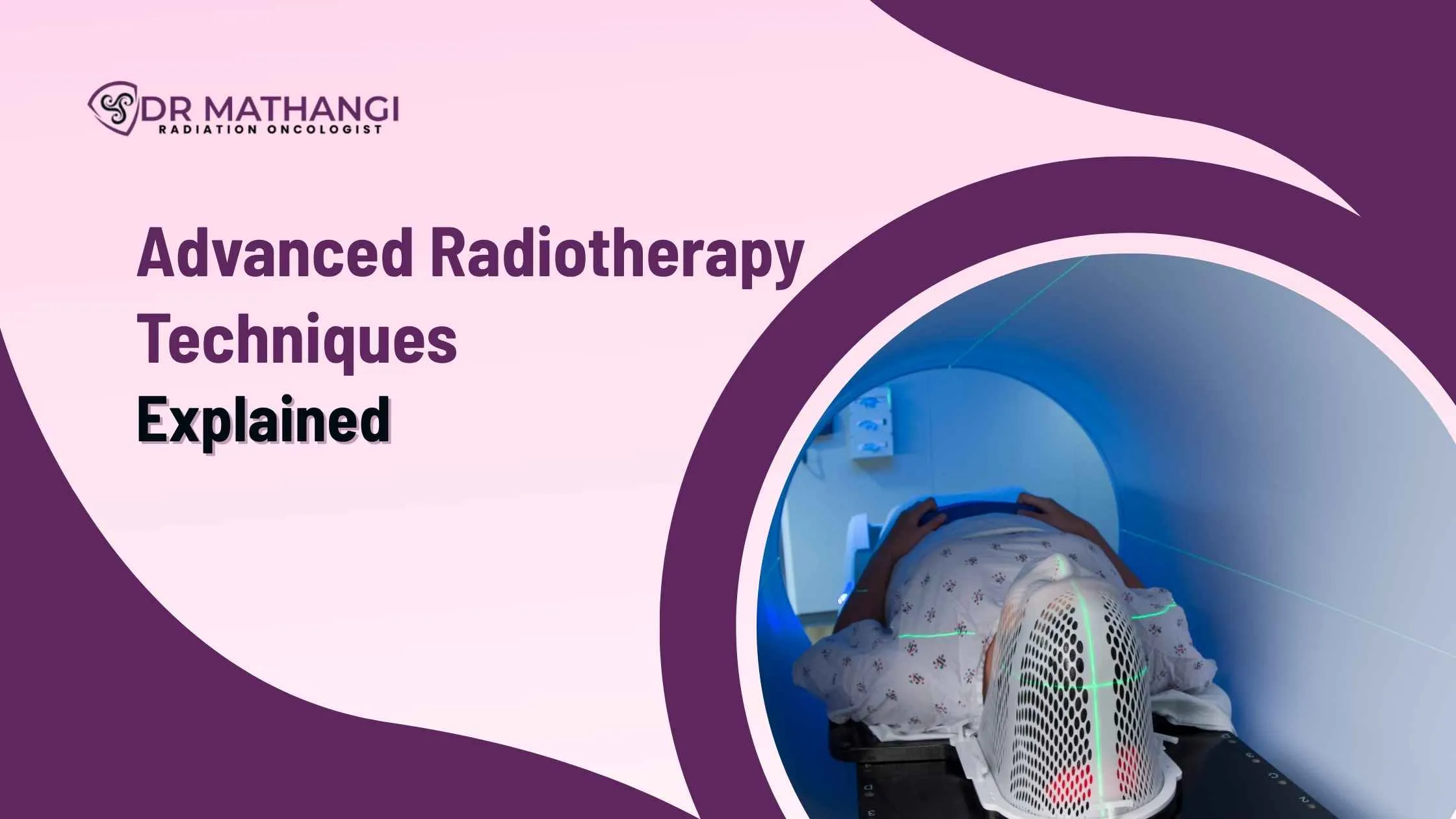 Advanced Radiotherapy